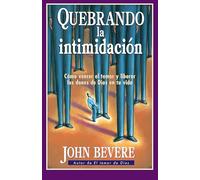 John Bevere Quebrando la intimidación / Breaking Intimidation (Tascabile)