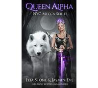 Queen Alpha: 2 - Eve Jaymin