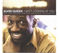 Queen, Alvin - I Ain't Looking at You