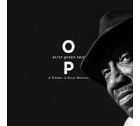 Queen Alvin Trio - Tribute To Oscar Peterson