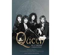 Queen as it began. La biografia ufficiale. Nuova ediz.