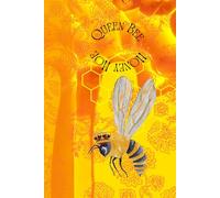 Queen Bee, Honey Hoe: Journal Notebook Planner Diary for her for him for them for family for friend for work for home for gift