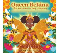 Queen Behina and the Power of Holy Geometry