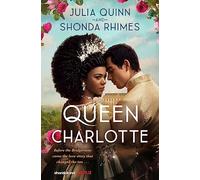 Queen Charlotte: Julia Quinn