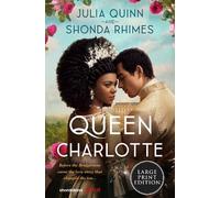 Shonda Rhimes Julia Quinn Queen Charlotte (Tascabile)