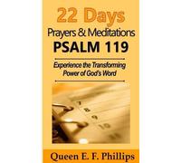Queen E F Phillips 22 Days of Prayers & Meditations (Tascabile)