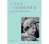 Queen Elizabeth II: Fashion & Style