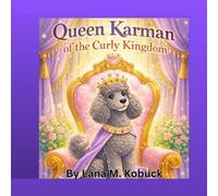 Queen Karman of the Curly Kingdom