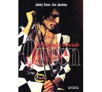 Queen. La biografia ufficiale