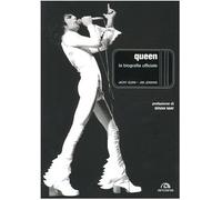 Queen. La biografia ufficiale