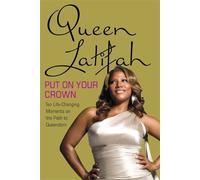 Queen Latifah Put On Your Crown (Copertina rigida)