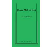 Queen Milli of Galt