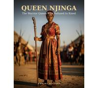 Queen Njinga: The Warrior Queen Who Refused to Kneel