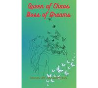 Queen of Chaos Boss of Dreams: Notebook of a Real Woman, Lady, Girl