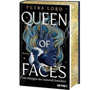 Queen of Faces - Die Königin der tausend Gesichter: Roman - Mit Farbschnitt in limitierter Erstauflage: 1
