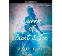 Queen of Frost and Ice: Deutsche Ausgabe: 3