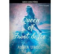 Queen of Frost and Ice: édition française: 3
