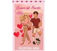 Queen of Hearts: A Smutty Romcom perfect for Valentine's Day: 3