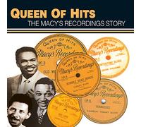 queen of hits: the macy's recordings story
