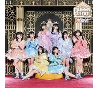QUEEN OF IDOL（Type-A） - FES☆TIVE