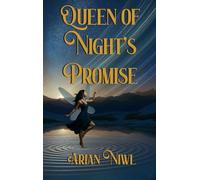 Queen of Night's Promise