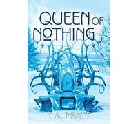 Queen of Nothing
