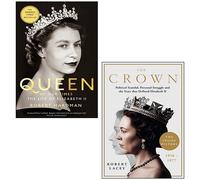 Queen of Our Times: The Life of Elizabeth II [Hardcover], The Crown 2 Books Collection Set