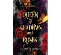 Queen of Shadows and Roses: 1