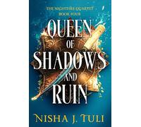 Queen of Shadows and Ruin: A spicy and thrilling fantasy romance