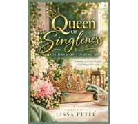 Queen of Singleness: 31 days of finding me