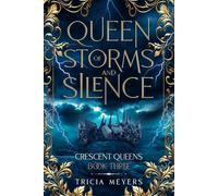 Queen of Storms and Silence