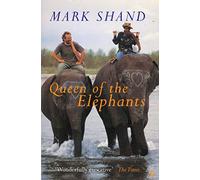 Queen Of The Elephants [Lingua Inglese]