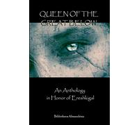 Queen of the Great Below: An Anthology in Honor of Ereshkigal