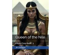 Queen of the Nile: Infinity Corp Book : 3