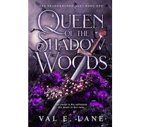 Queen of the Shadow Woods