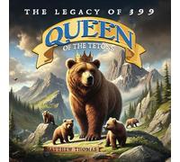 Queen of the Tetons: The Legacy of 399