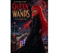 Queen of Wands: Do you Believe in Magic?