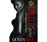 Queen Rae Plot Twist: An Original Love Story: An African American Ro (Tascabile)