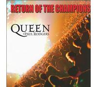 Queen & Rodgers,Paul - Return of the Champions Feat. Paul