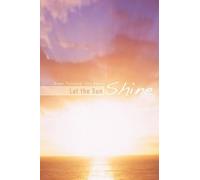 Queen "Sunshine" Ellis-Baynes Let the Sun Shine (Tascabile)