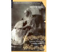 Queen Victoria: A Personal History