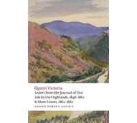 Queen Victoria Leaves from the Journal of Our Life in the Highlands, (Tascabile)