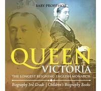 Queen Victoria The Longest Reigning English Monarch - Biography 3rd (Tascabile)