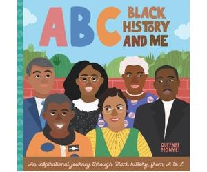 Queenbe Monyei Monyei Queenbe ABC Black History and Me (Libro di cartone)