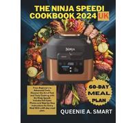 Queenie A Smart The Ninja Speedi Cookbook 2024 UK (Tascabile)