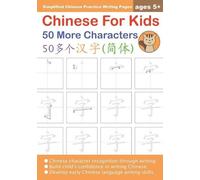 Queenie Law Chinese For Kids 50 More Characters Ages 5+ (Simplified) (Tascabile)