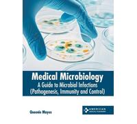 Queenie Mayes Medical Microbiology: A Guide to Microbial Infe (Copertina rigida)