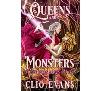 Queens and Monsters: A Sapphic Monster Mafia Romance: 3