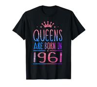 Queens Are Born in 1961 65 Years Old Funny 65th Birthday Maglietta