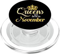 Queens Are Born In Novembre Donne Compleanno Mese Data Regalo PopSockets PopGrip per MagSafe